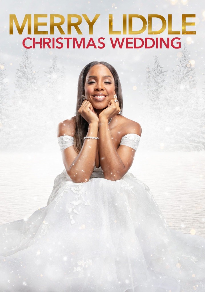 Merry Liddle Christmas Wedding streaming online